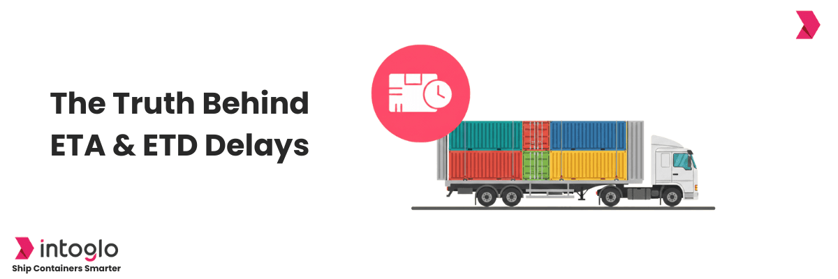 How Technology Improves ETA & ETD Accuracy in Shipping