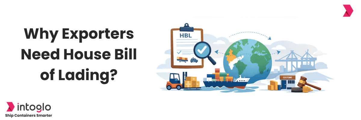 House Bill of Lading (HBL): Everything That Indian Exporters Need to Know