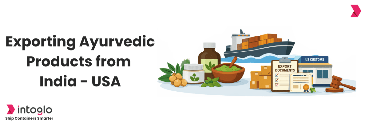How to Export Ayurvedic Products from India to the USA