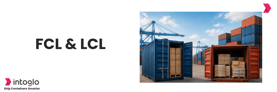 FCL vs LCL for India-USA Exports: Which Should You Choose?