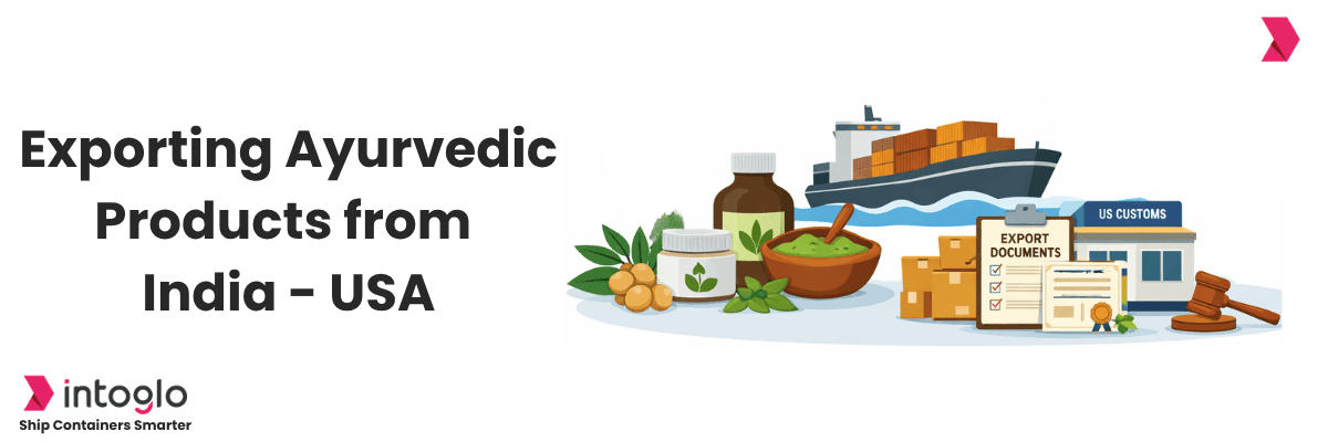 How to Export Ayurvedic Products from India to the USA