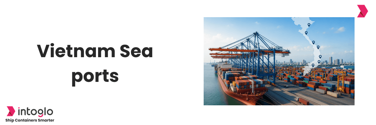 Major Sea Ports in Vietnam: North, Central and South (2026)