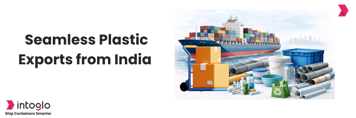 Export Plastic Products From India to US: Compliance Guide (2026)