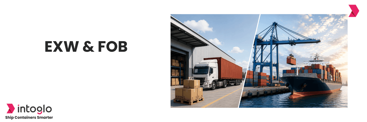 Ex Works vs FOB: Key Differences for Exporters