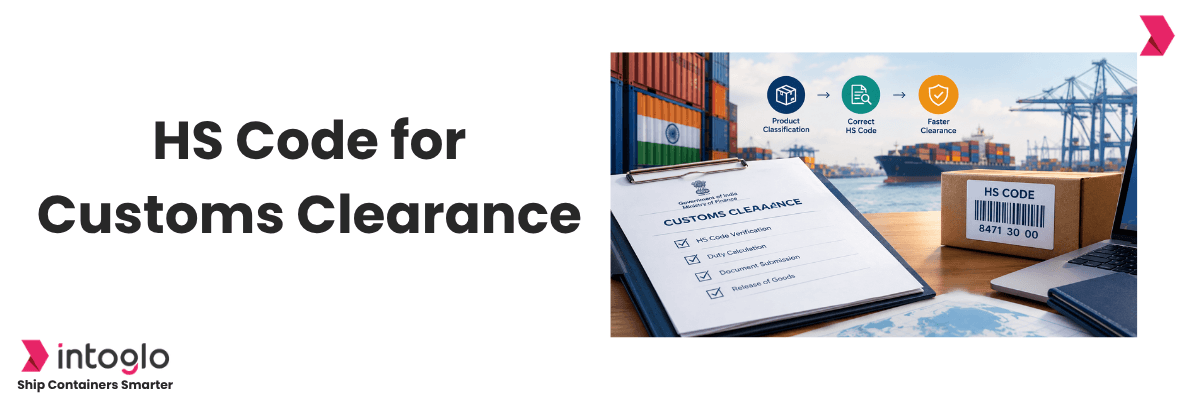 HS Code for Customs Clearance in India: 2026 Guide